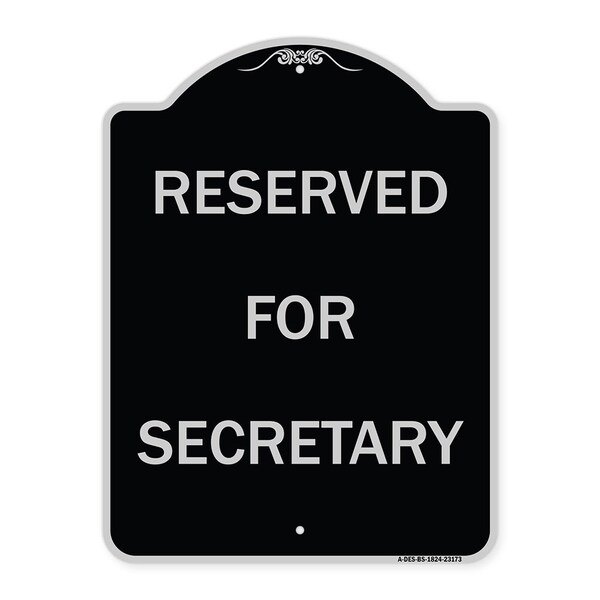 Signmission Reserved for Secretary Heavy-Gauge Aluminum Architectural Sign, 24" x 18", BS-1824-23173 A-DES-BS-1824-23173 - main